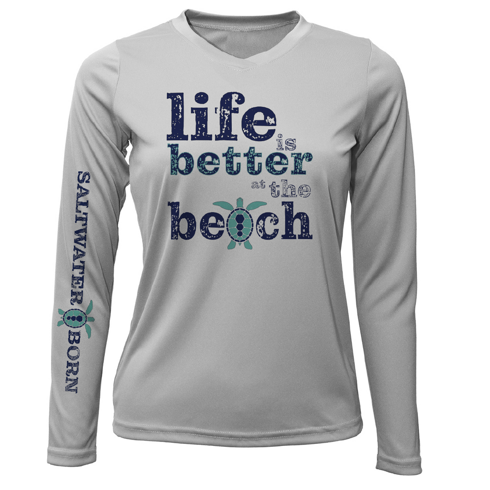 "Life Is Better At The Beach" Turtle Women's Long Sleeve UPF 50+ Dry-Fit Shirt (No Back)