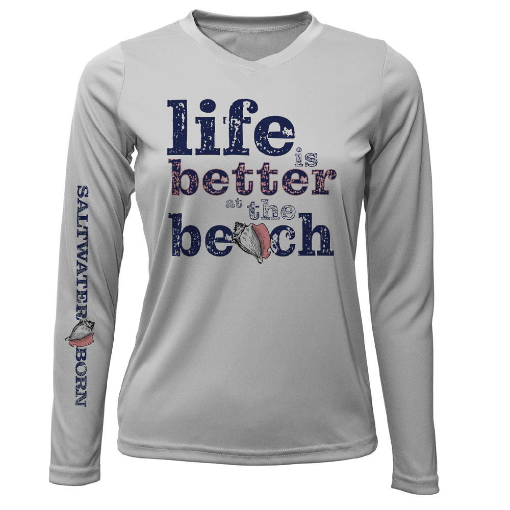 "Life Is Better At The Beach" Conch Women's Long Sleeve UPF 50+ Dry-Fit Shirt (No Back)